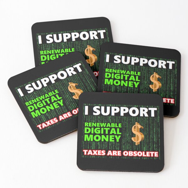 Item preview, I SUPPORT RENEWABLE DIGITAL MONEY (Version2) designed and sold by BrandoCafe.