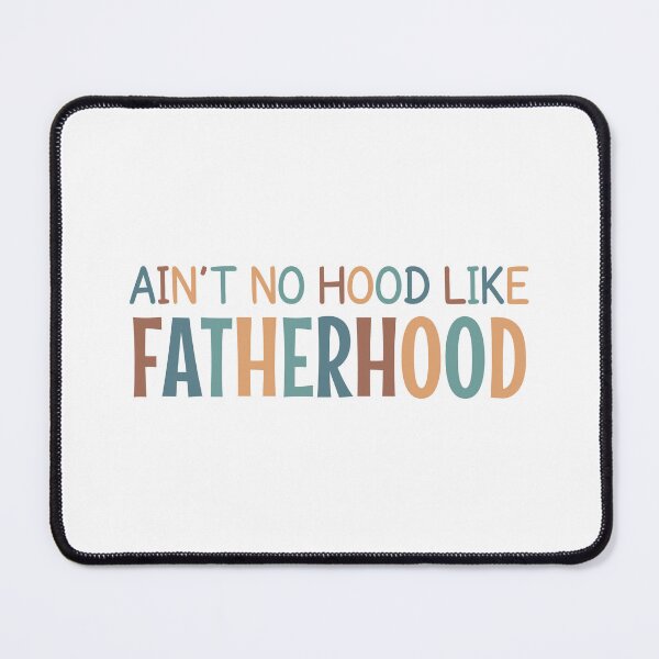 Item preview, Ain't No Hood Like Fatherhood - vintage designed and sold by MOONINSPIRATION.