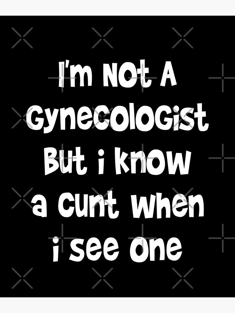 "funny gynecologist quotes funny gynecologist memes gifts for dad