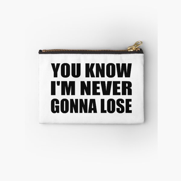 Item preview, you know I'm never gonna lose designed and sold by Colorfulandfun.