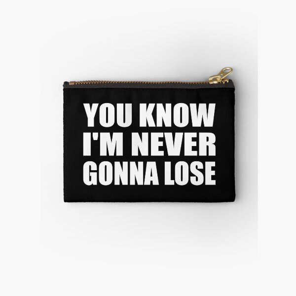 Item preview, You know I'm never gonna lose designed and sold by Colorfulandfun.