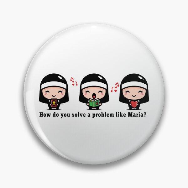 Item preview, How do you solve a problem like Maria? designed and sold by dev11588.