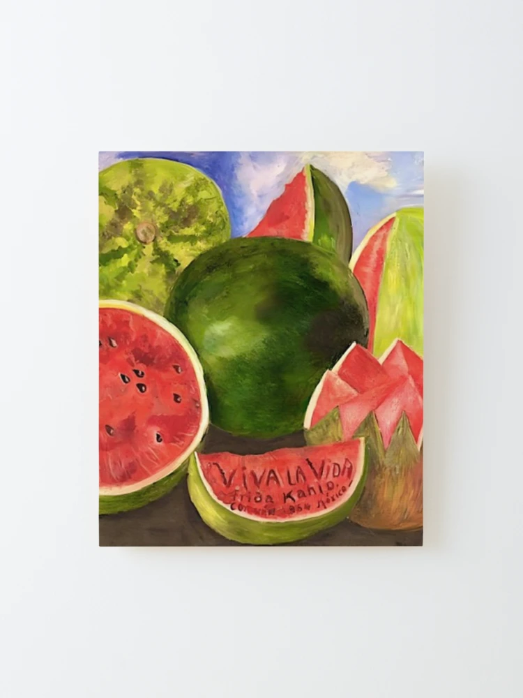 Viva la Vida, Watermelons by Frida Kahlo Mounted Print for Sale by  FridaBubble