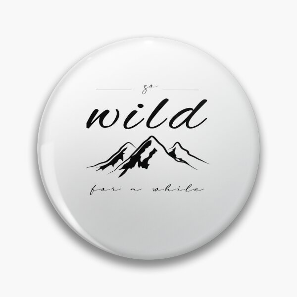 Artikelvorschau, Gehen Sie für eine Weile wild, Campinggeschenk, Camping, Campinggeschenk für Vater, Campinggeschenk entworfen und verkauft von adnane4off.