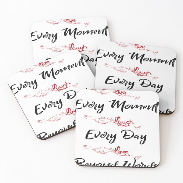 Item preview, Live every moment laugh every day love beyond words designed and sold by ikrame-shop.