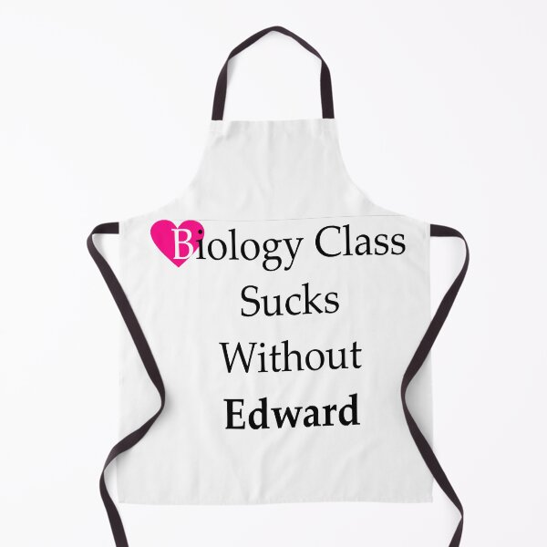 Item preview, Biology Class Sucks Without Edward designed and sold by RobtJackson.