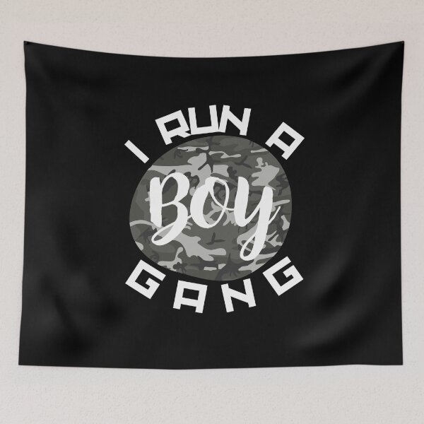 Item preview, I run a boy gang,mothers day, fathers day designed and sold by Fitandstylish.