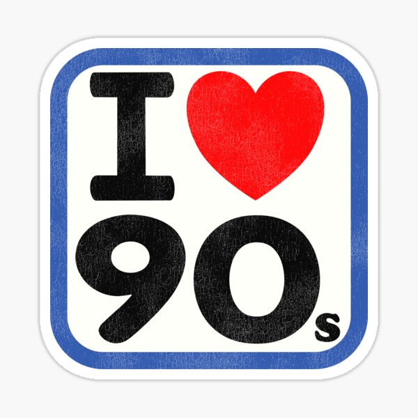 I Love 90s sticker - DECALS by finlandman, Community