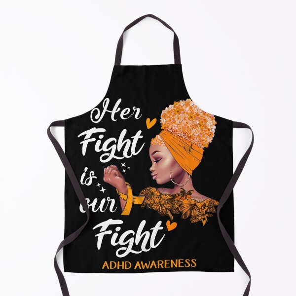 Item preview, ADHD Awareness - Her Fight is Our Fight designed and sold by RidnerStore.