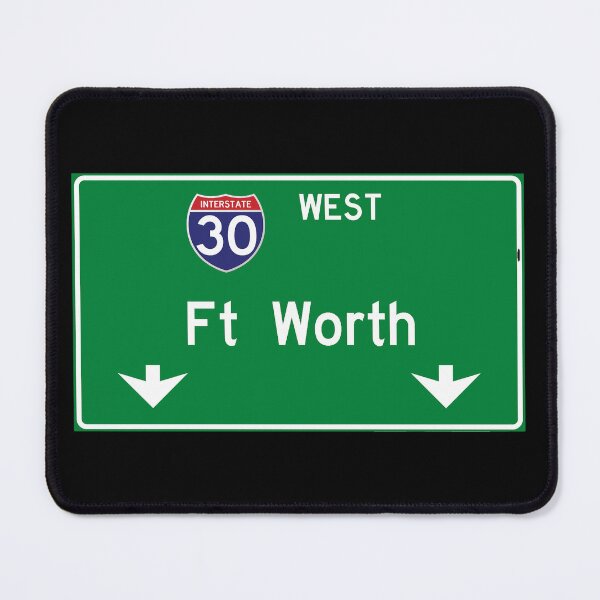 Item preview, Ft Worth Texas Interstate 30 Highway Sign designed and sold by Cityscape-Guy.