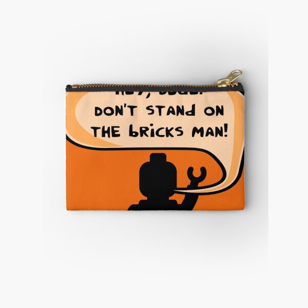 Item preview, Hey, Dude! Don't stand on the bricks man! designed and sold by ChilleeW.