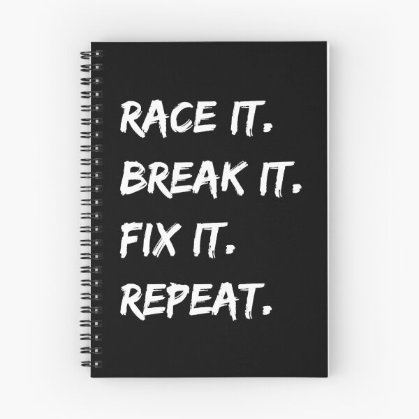 Item preview, Race It. Break It. Fix It. Repeat. designed and sold by AlabaFriday.