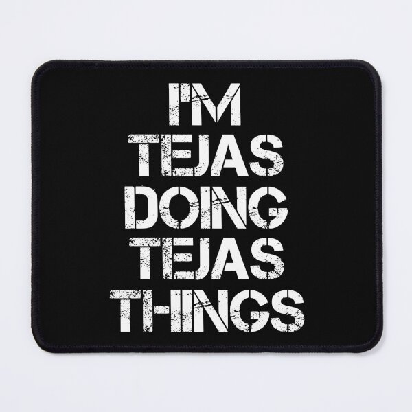 Item preview, Tejas Name T Shirt - Doing Tejas Things Name Gift Item Tee designed and sold by gabridunc4.