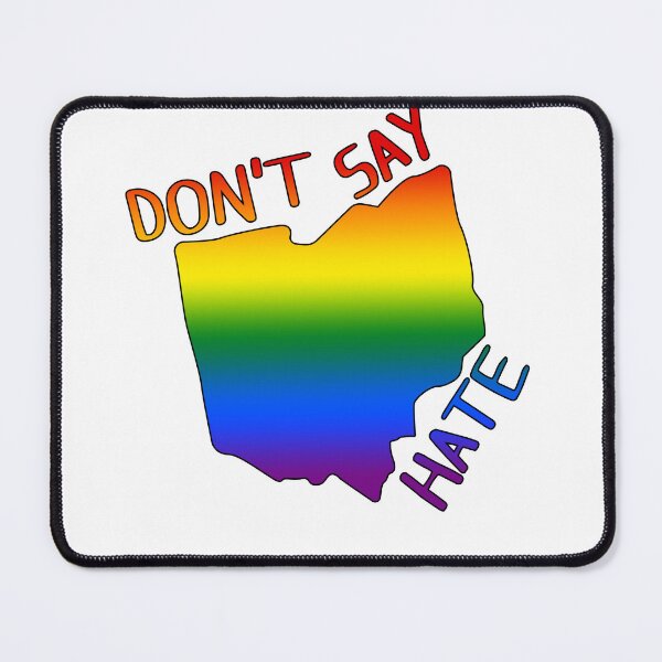 Item preview, Don't Say Hate - Oppose Don't Say Gay - Rainbow Ohio Silhouette - LGBTQIA2S+ designed and sold by SayWhatYouFeel.