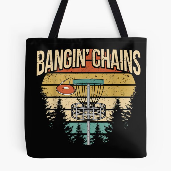 Item preview, Funny Disc Golf Player Saying I Bangin39; Chains T-Shirt designed and sold by StehlikTereza.