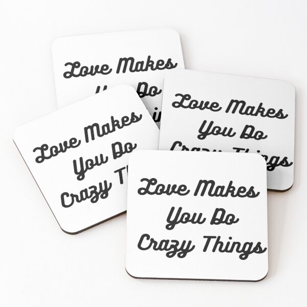 Item preview, Love Makes You Do Crazy Things designed and sold by artesiaKT.