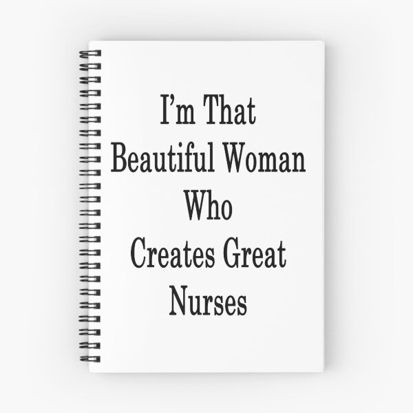 Item preview, I'm That Beautiful Woman Who Creates Great Nurses  designed and sold by supernova23.