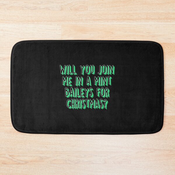Item preview, Will you join me in a Mint Baileys for Christmas designed and sold by VanNgauRDF.