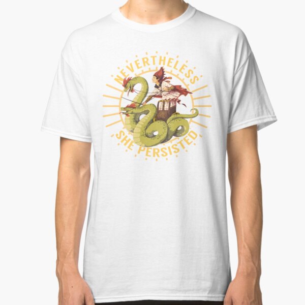 Medea - Nevertheless She Persisted Classic T-Shirt