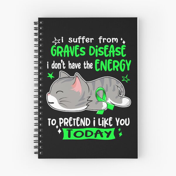 Item preview, Graves Disease Awareness, I Suffer From Graves Disease i don't have the ENERGY to Pretend i like you Today designed and sold by Tammyilaria.