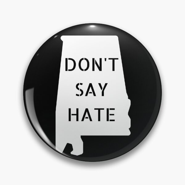 Item preview, Don't Say Hate - Oppose Don't Say Gay - White Alabama Silhouette - LGBTQIA2S+ designed and sold by SayWhatYouFeel.