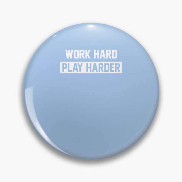 Item preview, Work Hard Play Harder Essential T-Shirt designed and sold by VanessaWultschn.