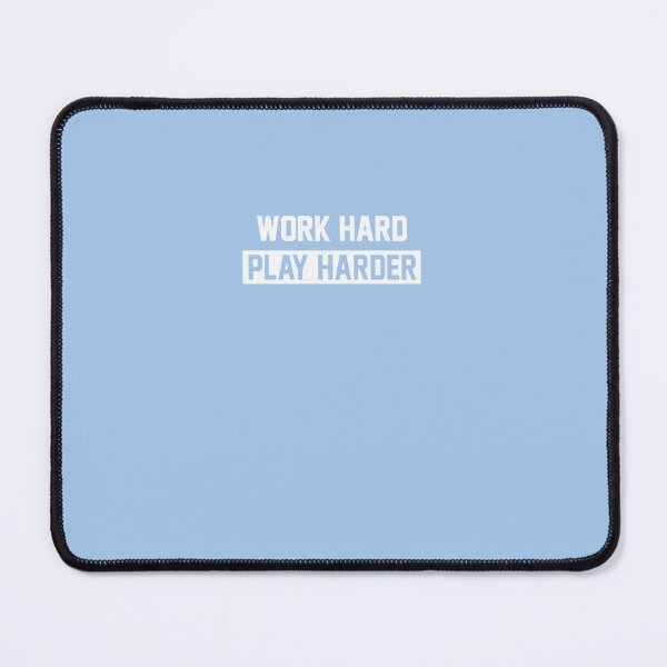 Item preview, Work Hard Play Harder Essential T-Shirt designed and sold by VanessaWultschn.