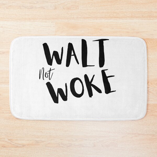 Item preview, Walt Not Woke designed and sold by SheIsAQueen.