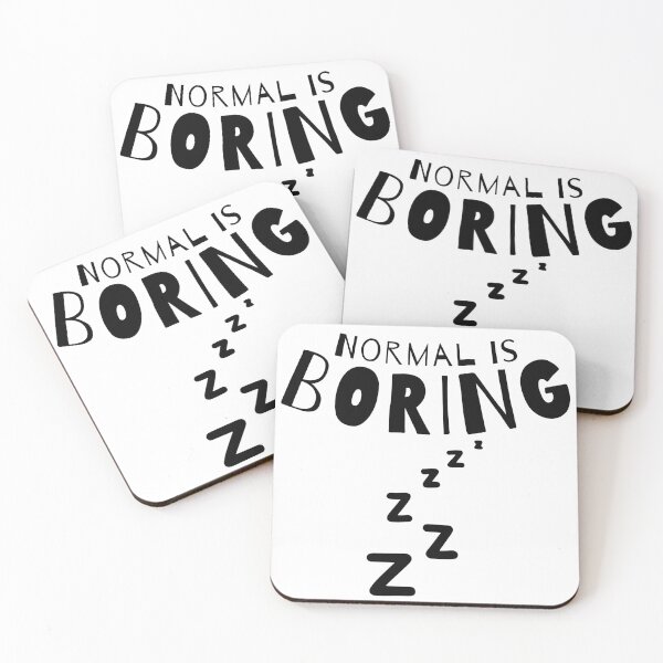 Item preview, Normal Is Boring. designed and sold by That Cheeky Tee.