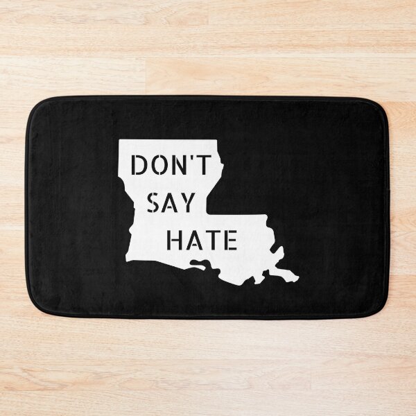 Item preview, Don't Say Hate - Oppose Don't Say Gay - Louisiana Silhouette - LGBTQIA2S+ designed and sold by SayWhatYouFeel.
