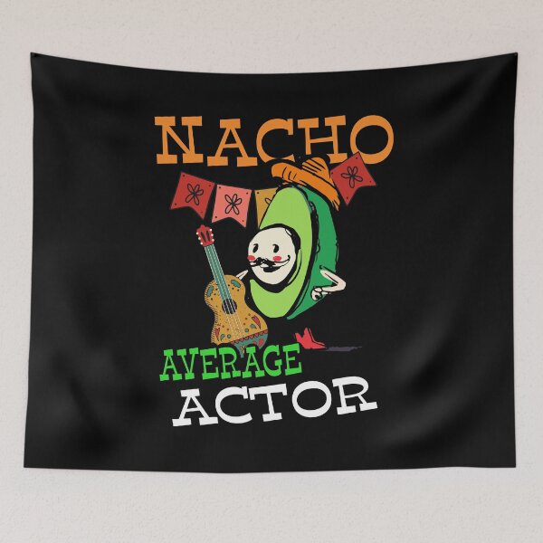 Item preview, Funny Avocado Sombrero Fiesta Nacho Average Actor Men design designed and sold by Merchking1.
