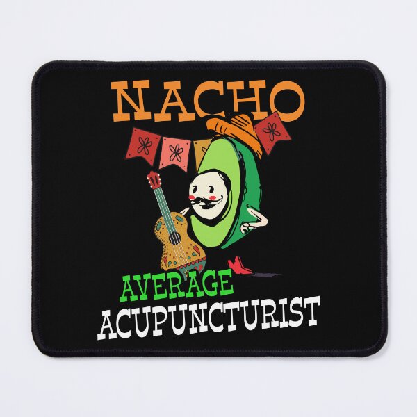 Item preview, Funny Sombrero on Avocado Nacho Average Acupuncturist design designed and sold by Merchking1.