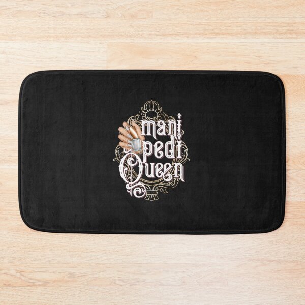 Item preview, Mani Pedi Queen  designed and sold by edwinvisuals.