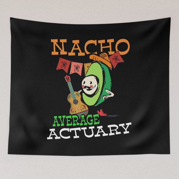 Item preview, Funny Avocado Sombrero Fiesta Nacho Average Actuary design designed and sold by Merchking1.