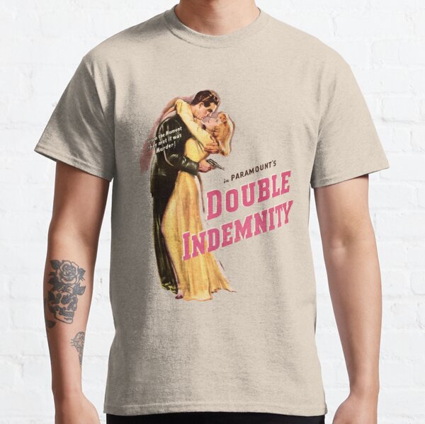 Discover Double Indemnity Movie Poster | Classic T-Shirt