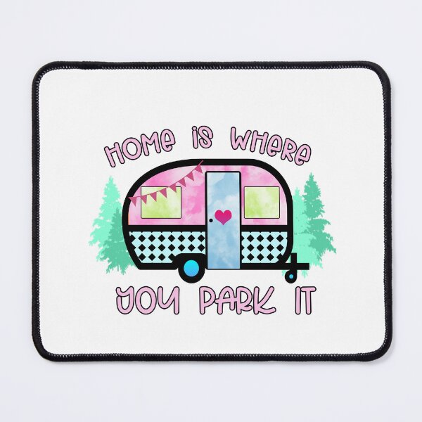 Item preview, Home Is Where You Park It I Camping Gifts designed and sold by younghopes.