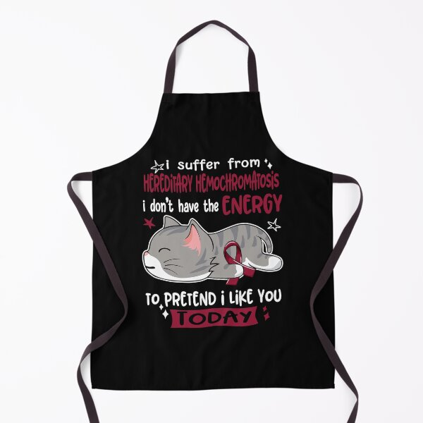 Item preview, Hereditary Hemochromatosis Awareness, I Suffer From Hereditary Hemochromatosis i don't have the ENERGY to Pretend i like you Today designed and sold by Tammyilaria.