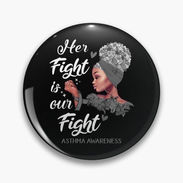 Item preview, Asthma Awareness - Her Fight is Our Fight designed and sold by RidnerStore.
