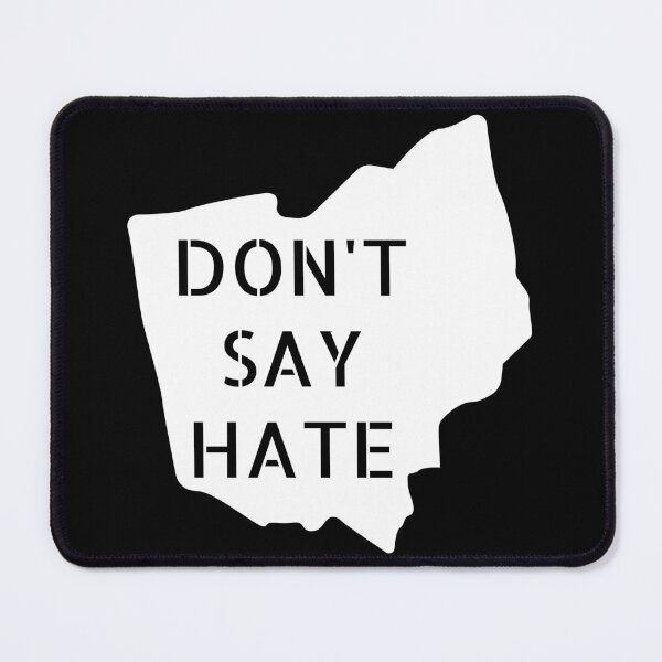 Item preview, Don't Say Hate - Oppose Don't Say Gay - Ohio Silhouette - LGBTQIA2S+ designed and sold by SayWhatYouFeel.