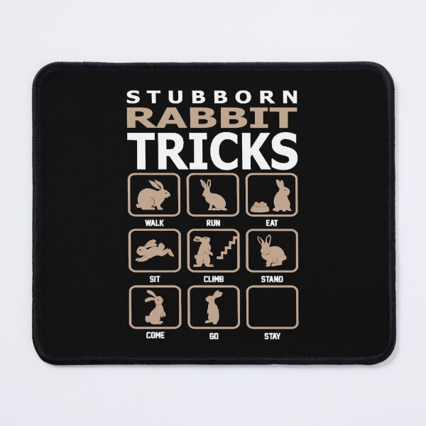 Item preview, Stubborn Rabbit Tricks Pets Love Funny Tshirt designed and sold by AlabaMarco.