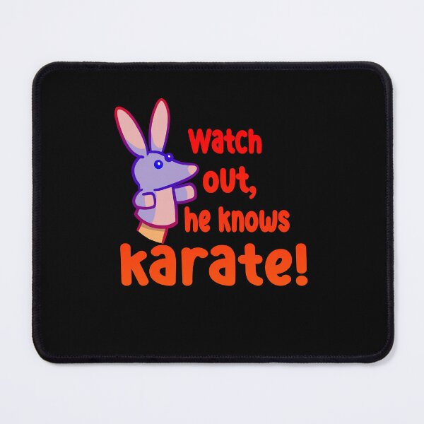 Item preview, Watch Out He Knows Karate Poster designed and sold by JewellMarvin8.