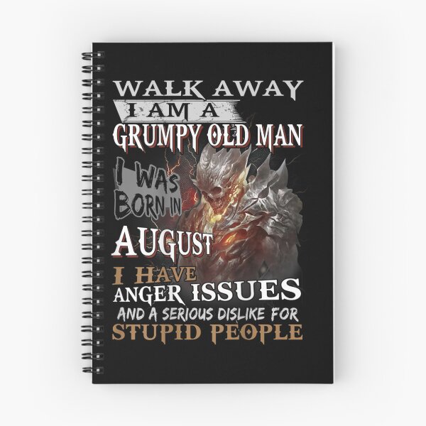 Item preview, Walk Away Im A Grumpy Old Man I Was Born In August designed and sold by TamYork.