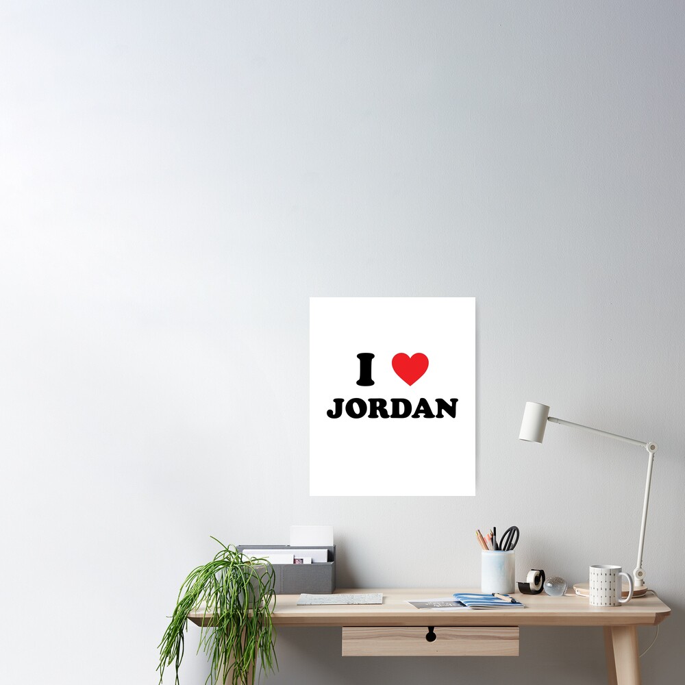 I Love Jordan - With Simple Love Heart | Poster