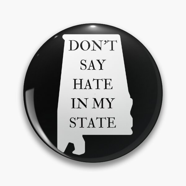 Item preview, Don't Say Hate In My State - Oppose Don't Say Gay - Alabama Silhouette - LGBTQIA2S+ designed and sold by SayWhatYouFeel.
