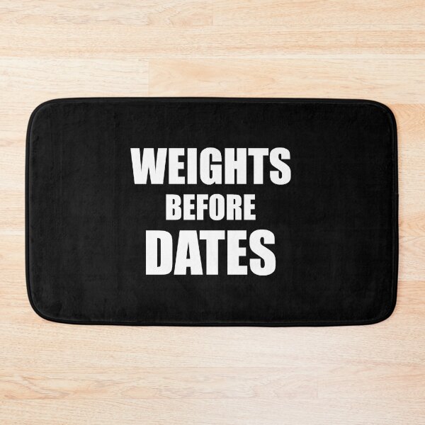 Item preview, Weights Before Dates designed and sold by SolittoSadeco.