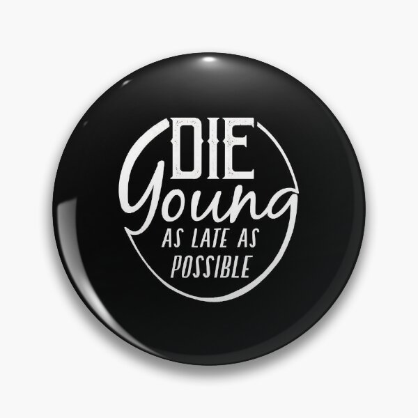 Item preview, Die Young...  designed and sold by CatherineC1736.
