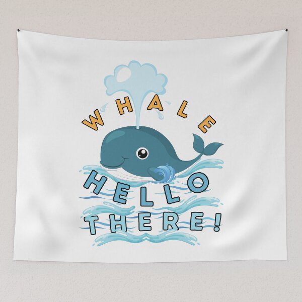 Item preview, Whale Hello There/ Funny Whale Pun designed and sold by Designs By YL.