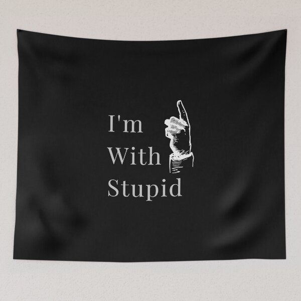 Item preview, I'm With Stupid for dark designed and sold by ootzie.