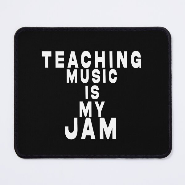 Item preview, Teaching Music is my Jam,future music teacher,gift for teacher,music teacher designed and sold by CHOOSEYOURS SHOP.