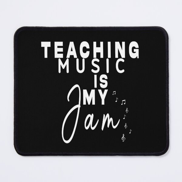 Item preview, Teaching Music is my Jam,future music teacher,gift for teacher,music teacher designed and sold by CHOOSEYOURS SHOP.